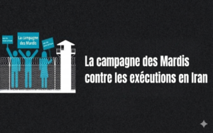 La campagne iranienne « Des mardis contre les executions » entame sa 121e semaine